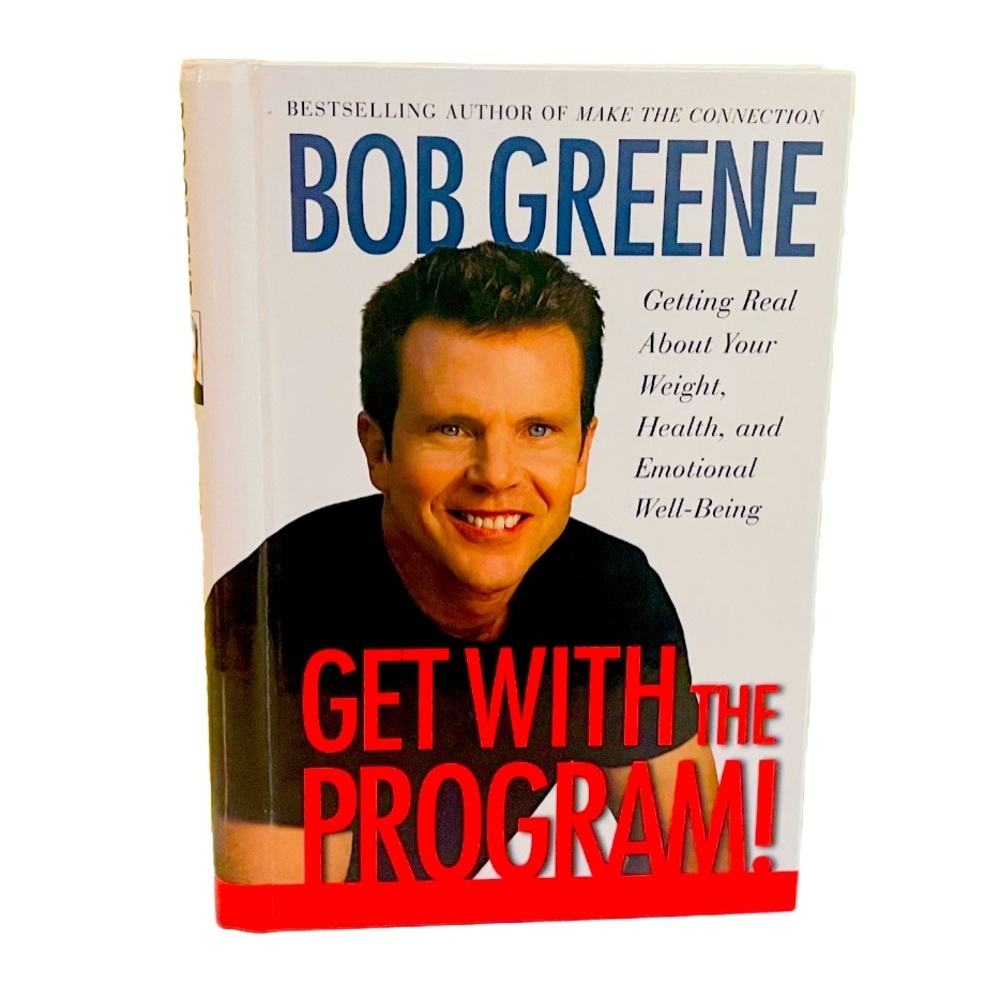 Bob Greene Get With The Program! Book,
Health, Fitness, Wellness, Weight Loss
